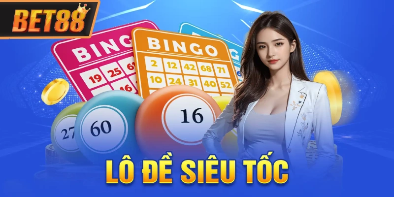 Lô đề Bet88 phiên bản chơi nhanh trả kết quả chỉ 1-5 phút Lô đề Bet88 phiên bản chơi nhanh trả kết quả chỉ 1-5 phút