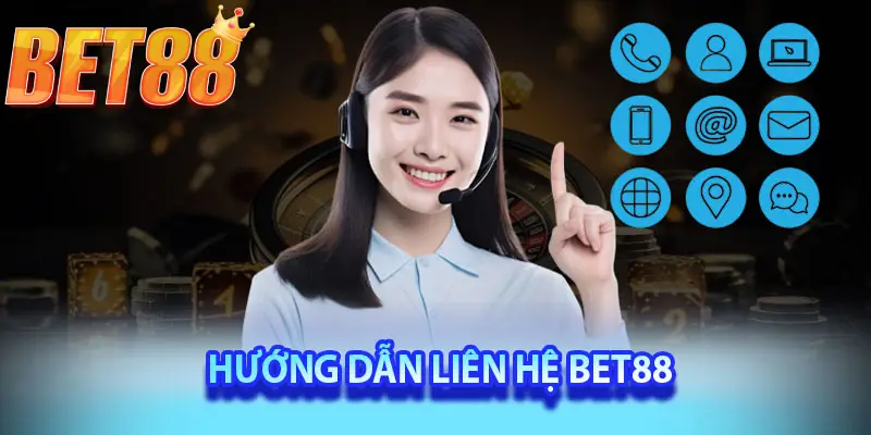 Nắm vững trường hợp nào nên liên hệ BET88 Nắm vững trường hợp nào nên liên hệ BET88